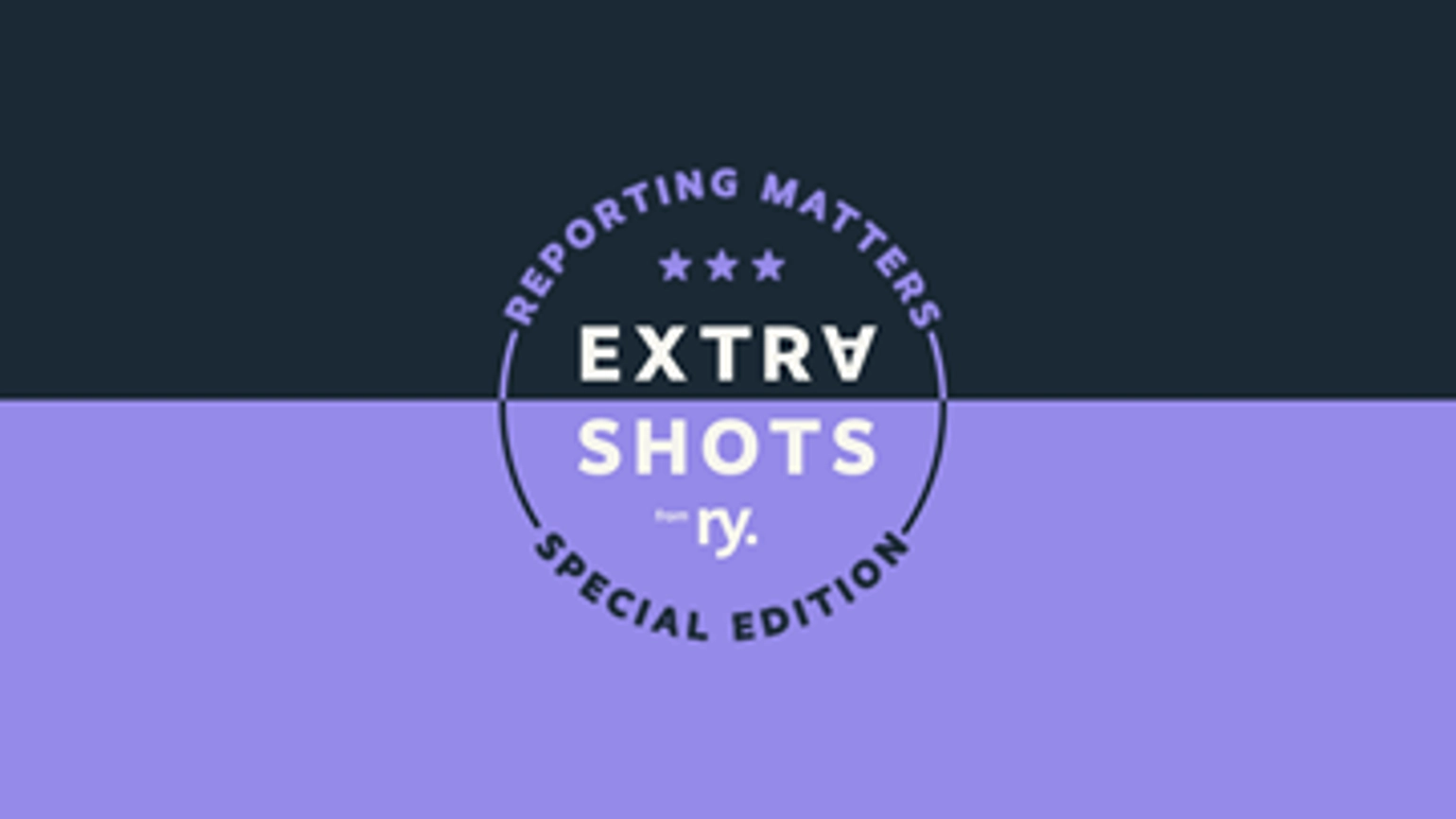 Extra Shots Reporting