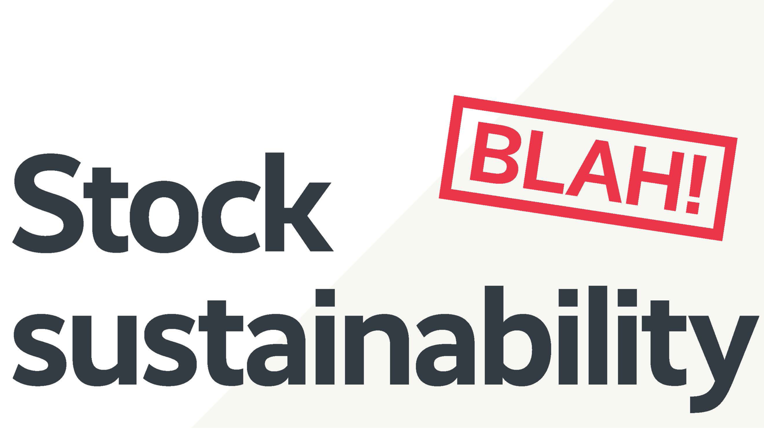 Stock Sustainability