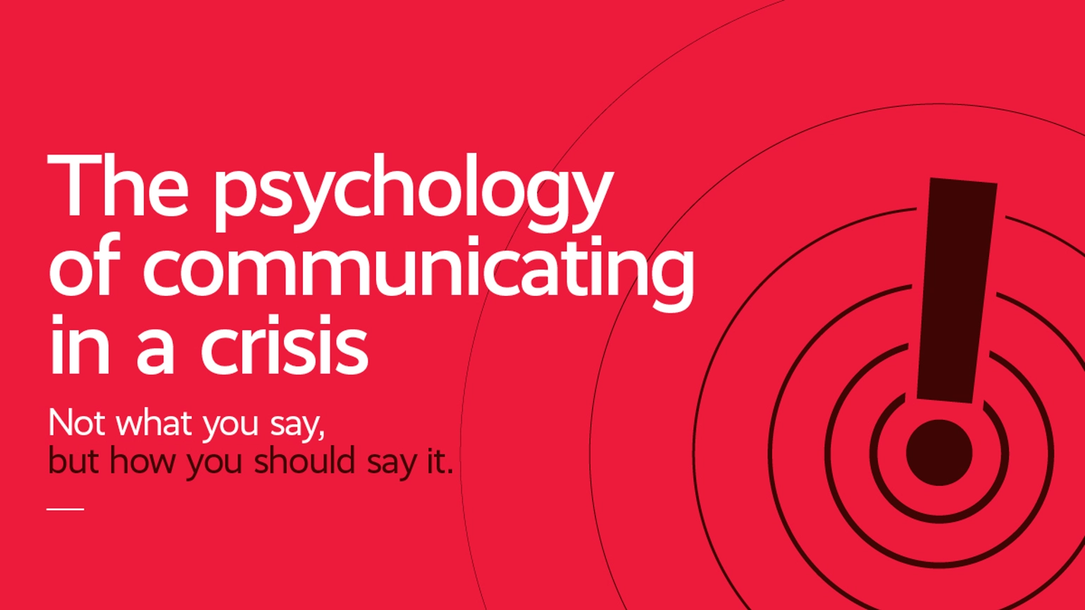 Psychology Of Communicating In A Crisi