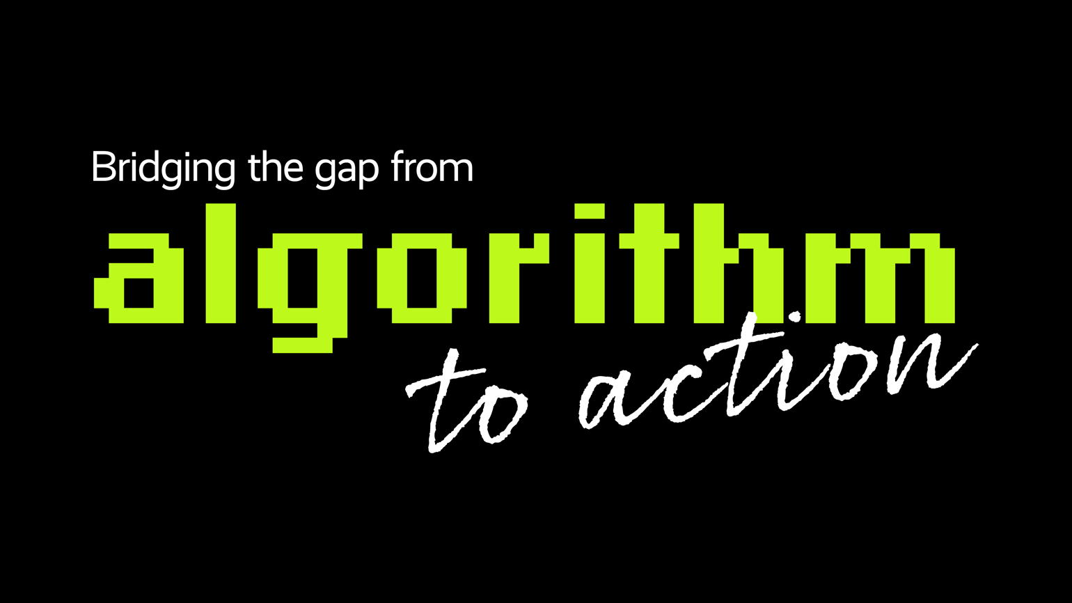 Algorithm To Action 1540X866